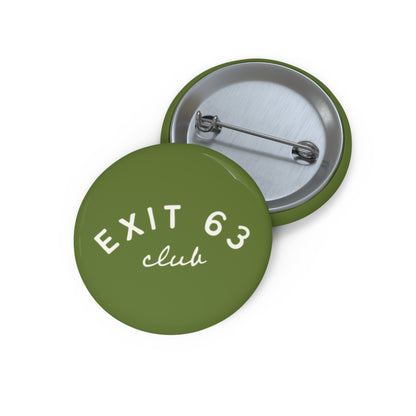 Exit 63 Club Pin Button