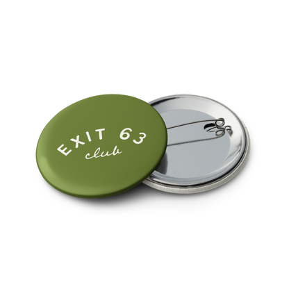 Exit 63 Club Pin Buttons